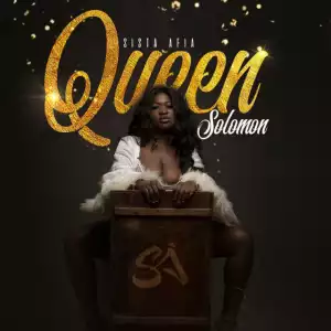 Queen Solomon BY Sista Afia